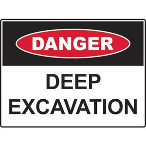 Danger Deep Excavation