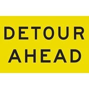 "DETOUR AHEAD" Sign