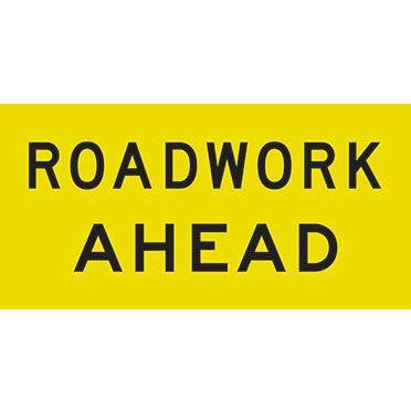 Roadwork Ahead Sign 1200 X 600mm