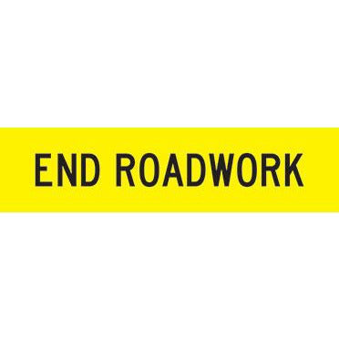 End Roadwork Sign 1200 x 300mm