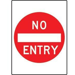 No Entry Sign 600 X 450mm