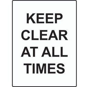 Keep Clear At All Times Sign 600 X 450mm