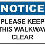 Please Keep This Walkway Clear Sign (600x450mm)