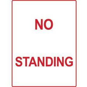 No Standing Sign 600 X 450mm
