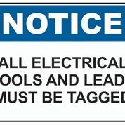 All Electrical Tools And Lead Must Be Tagged Sign (600x450mm)