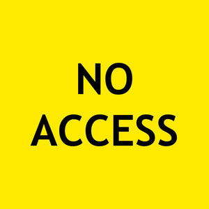 No Access Sign 600 X 600MM