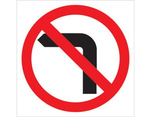 No Left / No Right Sign 600 X 600mm