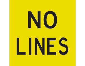 No Lines Sign 600 X 600mm
