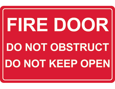 Fire sign: fire door do not obstruct do not keep open