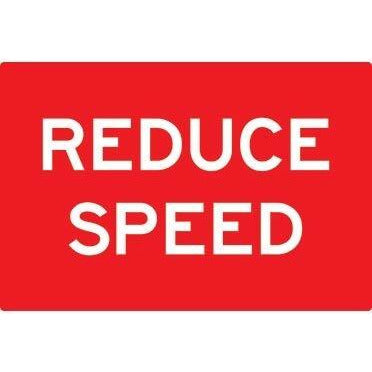 Reduce Speed Sign 1200 x 300mm