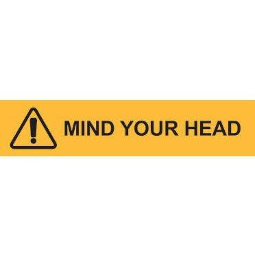 Mind Your Head Sign (600x450mm)