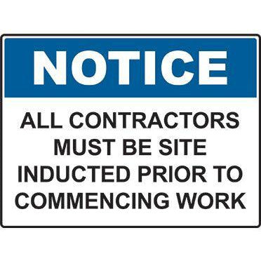 All Contractors Must Be Site Inducted Prior To Commencing Work Sign (600x450mm)