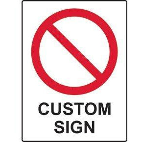 Prohibition sign: Custom Sign(300x225/450x300/600x450)