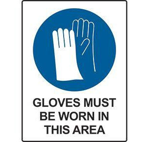 Gloves Must Be Worn In This Area Sign (600x450mm)