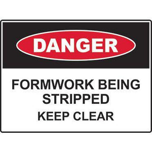 Danger sign: Formwork being stripped keep clear(300x225/450x300/600x450)
